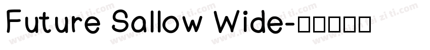 Future Sallow Wide字体转换
